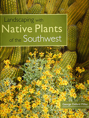 Landscaping with Native Plants of the Southwest